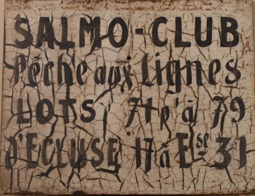 weathered sign of the salmo club of the river Ouche in Burgundy - fishing with rods from lock 17 to lock 31 - ca 1950 - France - 45cm x 35cm - €175,--